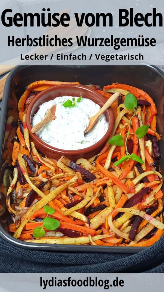 Wurzelgemüse vom Blech mit Kräuterquark - Lydiasfoodblog Wurzelgemüse vom Blech mit Kräuterquark - Lydiasfoodblog