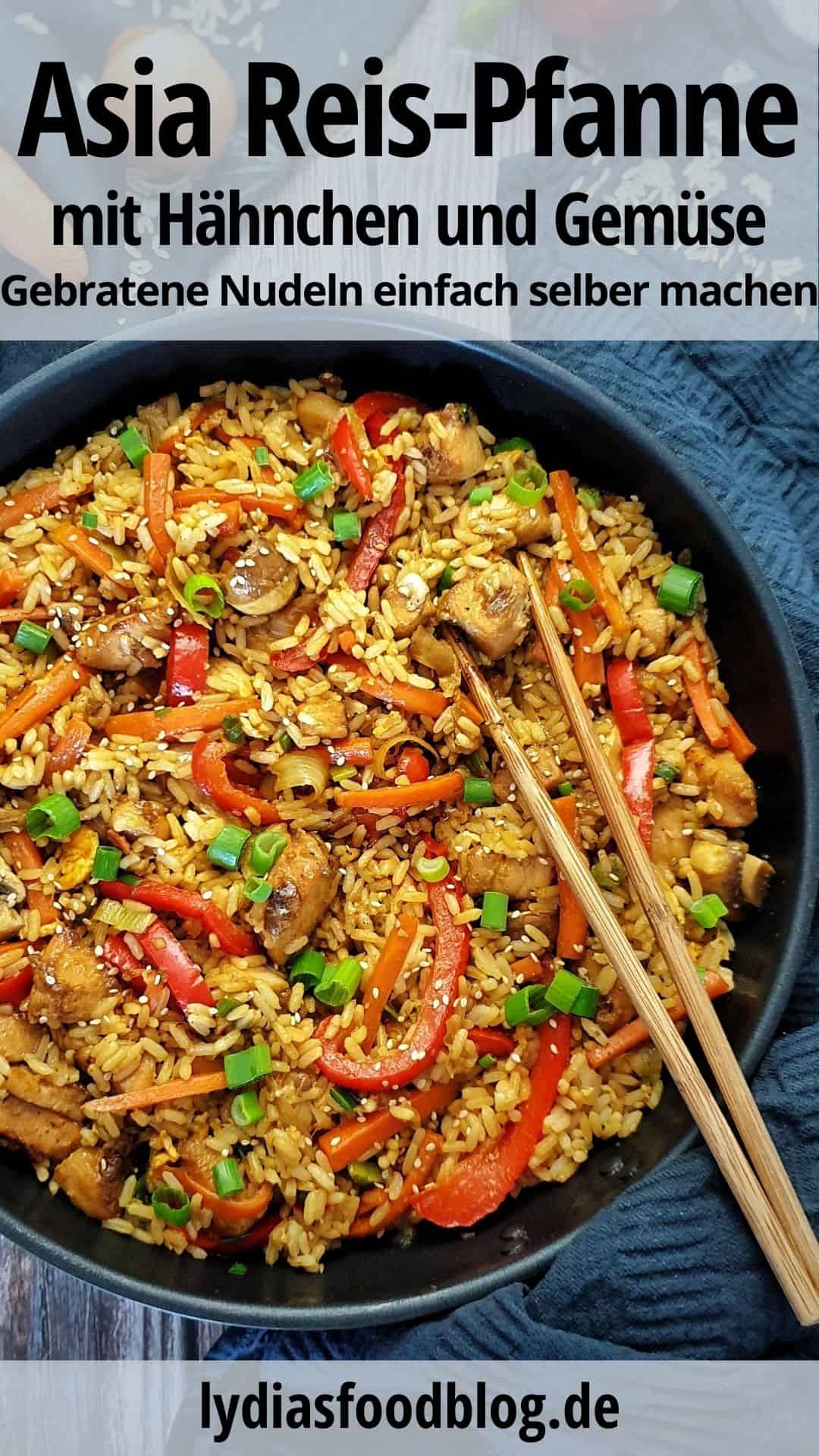 Gebratener Asia Reis mit Gemüse und Hähnchen - Lydiasfoodblog