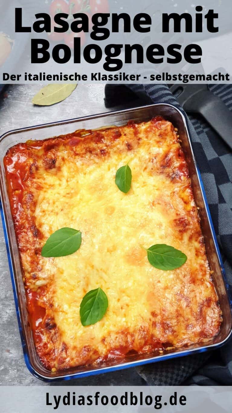 Lasagne mit Bolognese Hackfleischsoße - Lydiasfoodblog